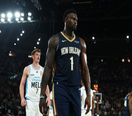 NBA季前赛：鹈鹕险胜墨尔本联队锡安15+5普尔首秀11+4+4