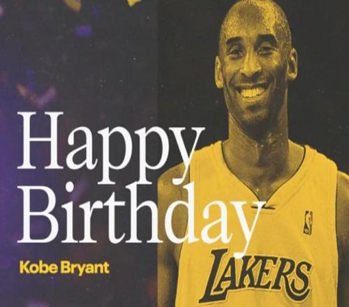 科比47岁生日快乐：他是传奇、全球偶像、励志典范更是文化符号