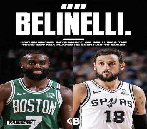 布朗：贝里内利是自己在NBA中最难防守的球员，他过去经常打爆我