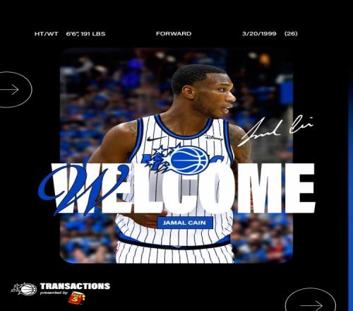 魔术官方：球队与锋线球员贾马尔凯恩签下一份双向合同