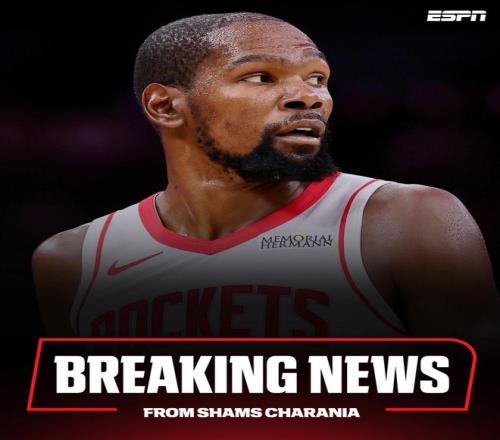 Shams：杜兰特2年9000万美元续约火箭，球员自愿降薪3000万