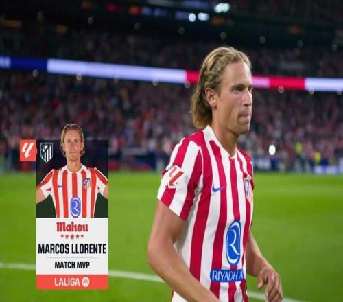 威胁之源，马科斯略伦特当选马竞vs奥萨苏纳全场最佳