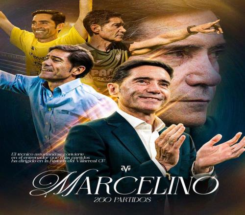 260场！马塞利诺成为比利亚雷亚尔队史执教场次最多主帅