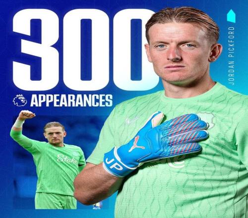 里程碑，皮克福德迎来埃弗顿生涯英超第300次出场