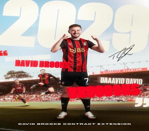官方：伯恩茅斯与28岁边锋大卫布鲁克斯续约到2029年