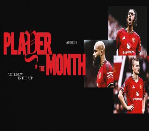 你选谁曼联8月最佳球员候选：姆伯莫、约罗、德利赫特