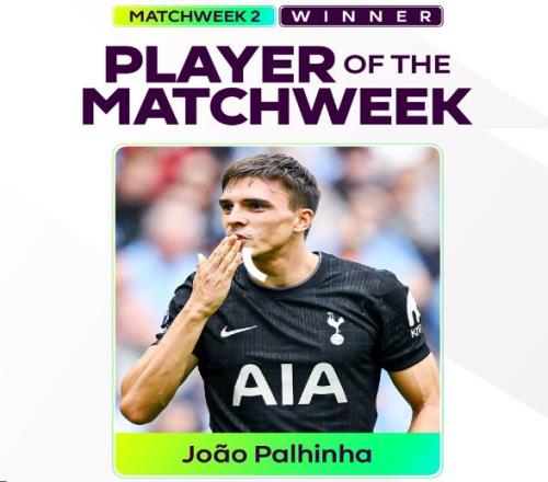 官方：帕利尼亚获评上轮英超最佳球员，打进一球率队战胜曼城