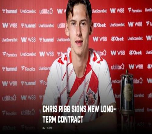 桑德兰官方：英格兰18岁中场克里斯里格续约至2030年