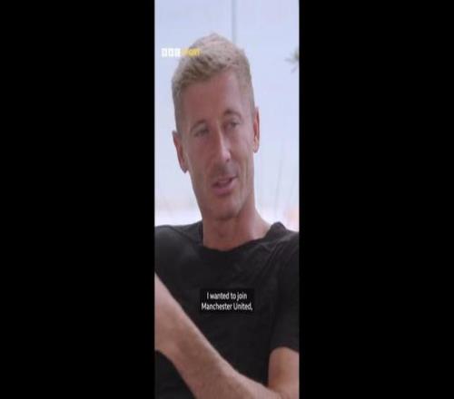 莱万：2012年曾决定加盟曼联，已对他们说了“yes”，但多特不卖