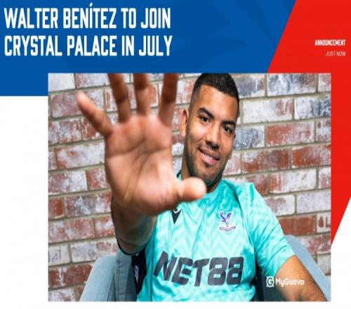 官方：水晶宫签下32岁门将贝尼特斯，球员7月1日自由身加盟