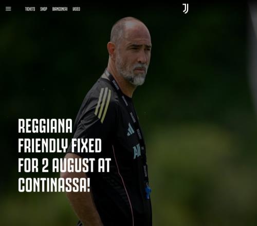 尤文公布季前赛：8月2日对阵雷吉亚纳，8月10日对阵多特