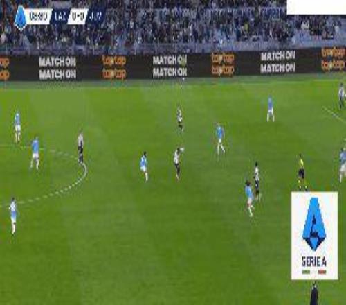 【意甲】拉齐奥1比0尤文图斯巴希奇致胜